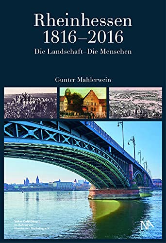Rheinhessen 1816-2016 - Gunter Mahlerwein