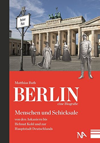 Beispielbild fr Berlin - eine Biografie zum Verkauf von medimops