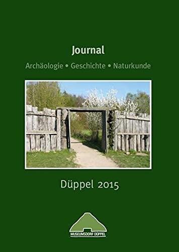 Beispielbild fr Journal: Archologie Geschichte Naturkunde / Dppel 2015 zum Verkauf von Thomas Emig