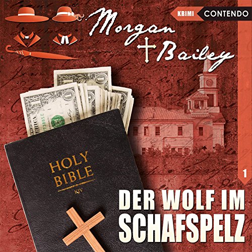 Beispielbild fr Morgan & Bailey 1: Der Wolf im Schafspelz zum Verkauf von medimops