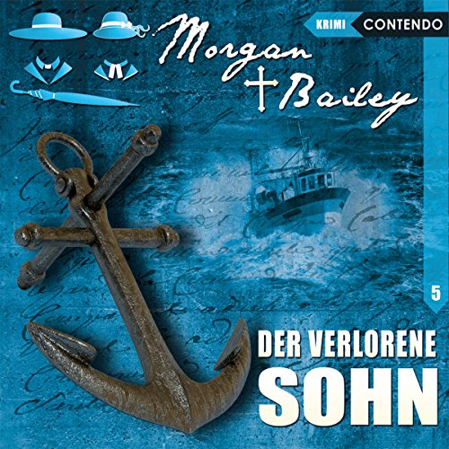 Beispielbild fr Morgan & Bailey 5: Der verlorene Sohn (Morgan & Bailey - Mit Schirm, Charme und Gottes Segen) zum Verkauf von medimops