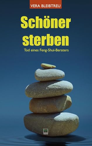 Beispielbild fr Schner sterben: Tod eines Feng-Shui-Beraters zum Verkauf von medimops