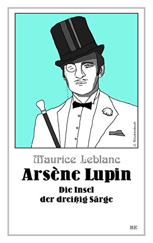 Imagen de archivo de Arsne Lupin - Die Insel der dreiig Srge -Language: german a la venta por GreatBookPrices