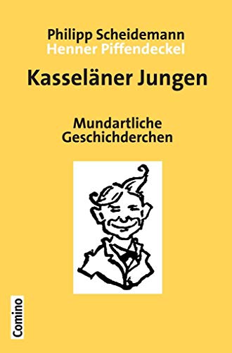 9783945831069: Kasselner Jungen: Mundartliche Geschichderchen