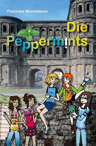 Stock image for Die Peppermints for sale by medimops