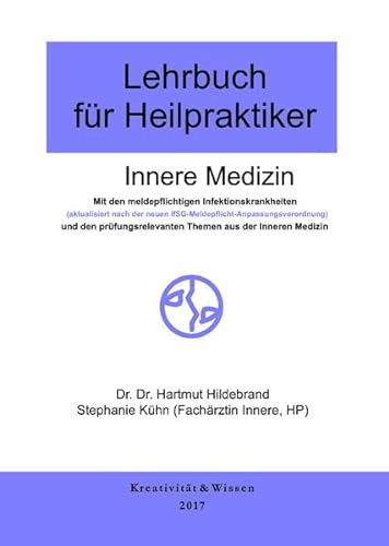 Stock image for Lehrbuch fr Heilpraktiker: Innere Medizin Hildebrand, Hartmut and Khn, Stefanie for sale by BUCHSERVICE / ANTIQUARIAT Lars Lutzer