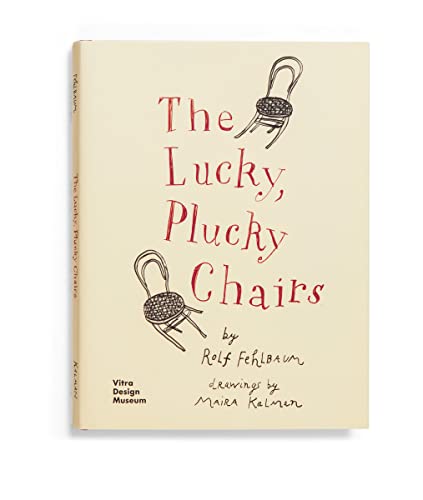 Stock image for The Lucky, Plucky Chairs for sale by Blackwell's