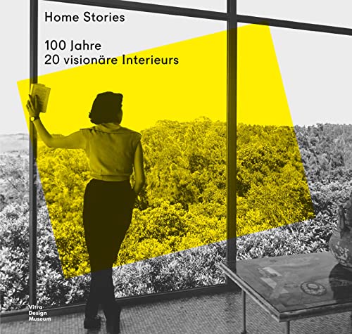 9783945852378: Home Stories: 100 Jahre, 20 visionre Interieurs