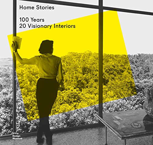 Beispielbild fr Home Stories: 100 Years, 20 Visionary Interiors zum Verkauf von Revaluation Books