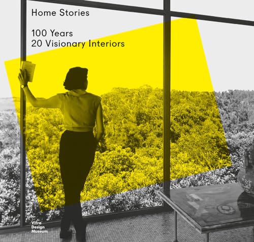 Stock image for Home Stories: 100 Years, 20 Visionary Interiors for sale by Hafa Adai Books