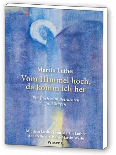 Imagen de archivo de Vom Himmel hoch, da komm ich her: Ein Buch zum Betrachten und Singen a la venta por medimops