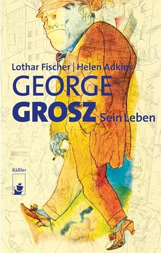 Stock image for George Grosz -Language: german for sale by GreatBookPrices