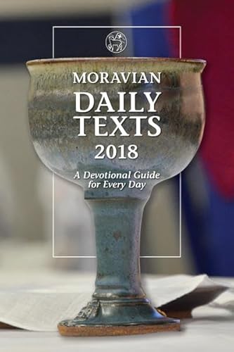 Stock image for Moravian Daily Texts 2018: A Devotionla Guide for Every Day for sale by medimops