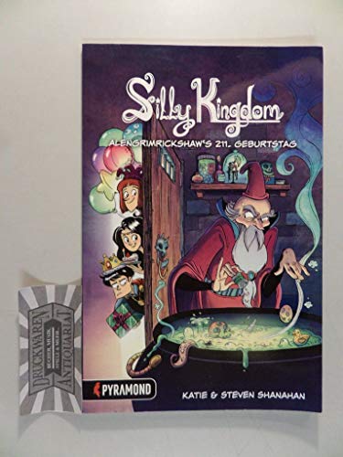 Stock image for Silly Kingdom 1: Alengrimrickshaws 211. Geburtstag for sale by medimops