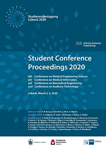 9783945954621: Student Conference Proceedings 2020: 9th Conference on Medical Engineering Science, 5th Conference on Medical Informatics, 3rd Conference on ... and 2nd Conference on Auditory Technology