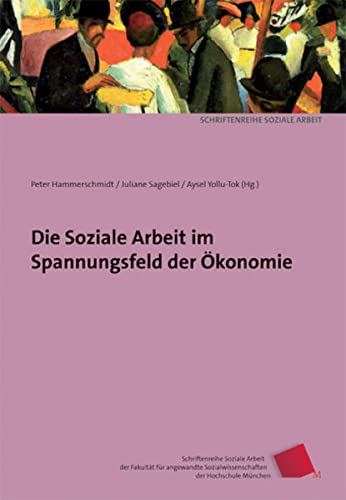 Stock image for Hammerschmidt, P: Soziale Arbeit im Spannungsfeld der kon for sale by Blackwell's