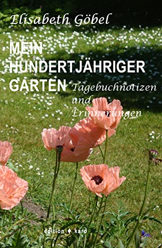 Stock image for Mein hundertjhriger Garten for sale by Blackwell's