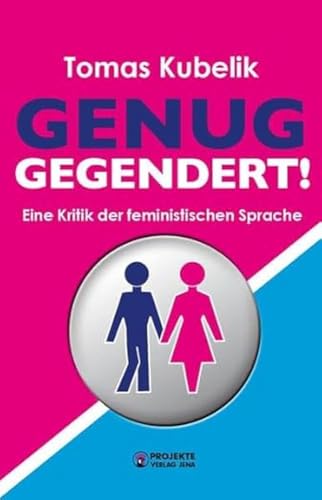 9783945971024: Genug gegendert!