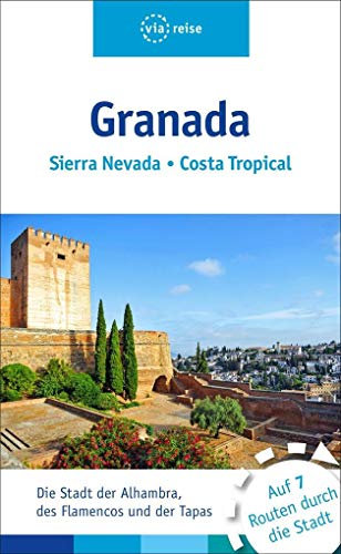 Stock image for Granada: Sierra Nevada, Costa Tropical for sale by medimops