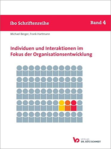 Beispielbild fr Individuen und Interaktionen im Fokus der Organisationsentwicklung zum Verkauf von Blackwell's