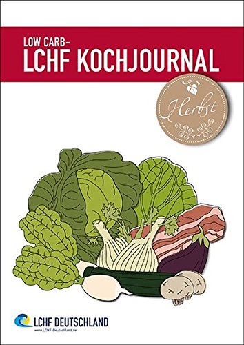 Beispielbild fr Low Carb - LCHF Kochjournal Herbst zum Verkauf von medimops