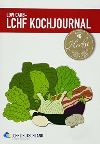 9783946010012: Low Carb - LCHF Kochjournal Herbst