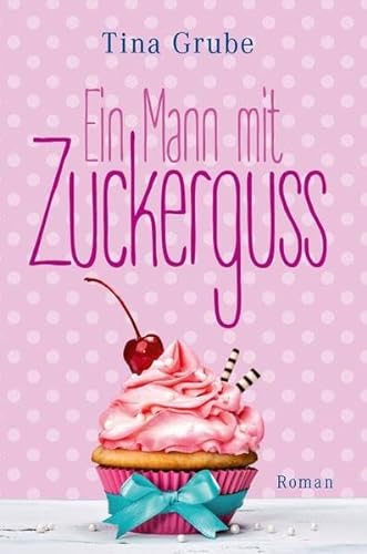 Stock image for Ein Mann mit Zuckerguss for sale by medimops