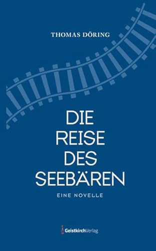 Beispielbild fr Die Reise des Seebren: Eine Novelle zum Verkauf von medimops