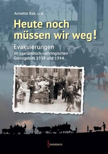 Imagen de archivo de Heute noch mssen wir weg! -Language: german a la venta por GreatBookPrices
