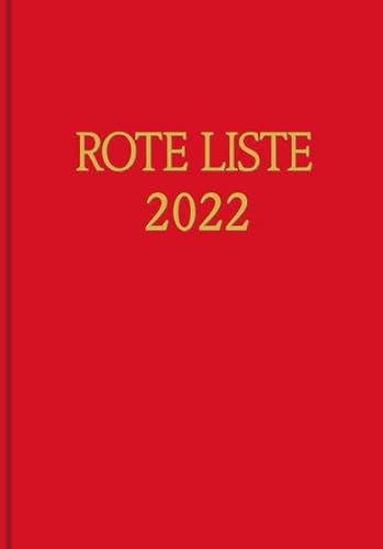 Beispielbild fr ROTE LISTE 2022 Buchausgabe Einzelausgabe: Arzneimittelverzeichnis fr Deutschland (einschlielich EU-Zulassungen und bestimmter Medizinprodukte) zum Verkauf von Buchpark