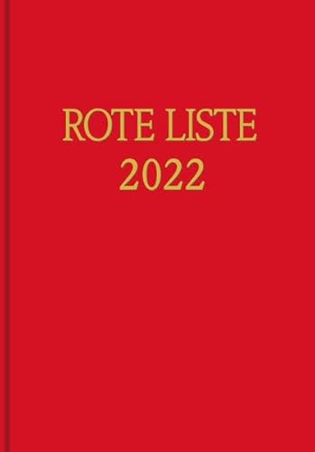 ROTE LISTE 2022 Buchausgabe Einzelausgabe: Arzneimittelverzeichnis für Deutschland (einschließlich EU-Zulassungen und bestimmter Medizinprodukte) - Rote Liste Service GmbH