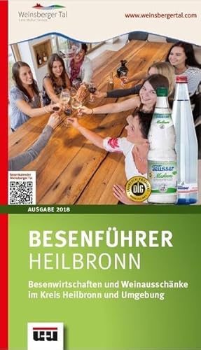 Beispielbild fr Besenfhrer Heilbronn - Ausgabe 2018 Besenwirtschaften und Weinausschnke im Kreis Heilbronn und Umgebung zum Verkauf von Buchpark