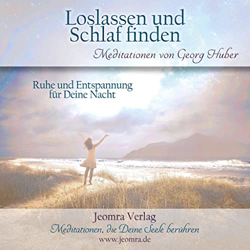 Loslassen und Schlaf finden - Meditations-CD : Ruhe und Entspannung für Deine Nacht - Georg Huber