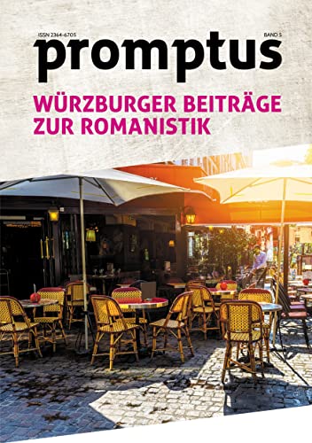 9783946101048: promptus: Wrzburger Beitrge zur Romanistik