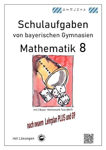Beispielbild fr Mathematik 8 Schulaufgaben (G9, LehrplanPLUS) von bayerischen Gymnasien mit Lsungen zum Verkauf von medimops