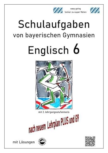Beispielbild fr Englisch 6 (English G Access 6), Schulaufgaben von bayerischen Gymnasien mit Lsungen nach LehrplanPlus und G9 zum Verkauf von medimops