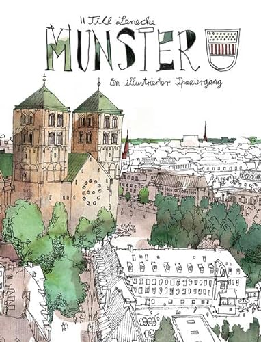 Stock image for Mnster - Ein illustrierter Spaziergang (einzutausend) for sale by medimops