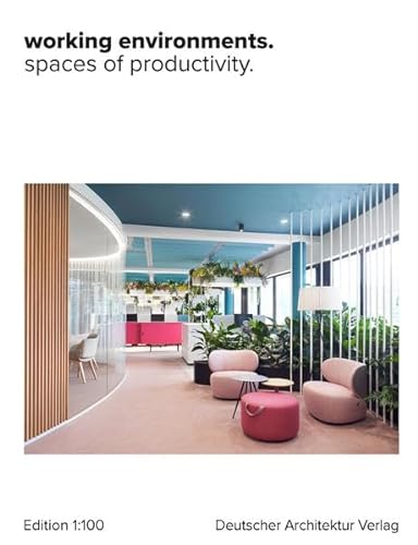 Stock image for working environments.: spaces of productivity. for sale by Revaluation Books