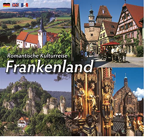 Beispielbild fr Romantische Kulturreise Frankenland: dreisprachige Ausgabe D/E/F zum Verkauf von medimops