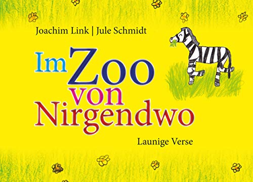 Beispielbild fr Im Zoo von nirgendwo: Launige Verse zum Verkauf von medimops