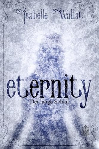 Beispielbild fr Eternity: Der lange Schlaf zum Verkauf von medimops