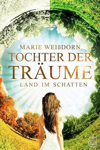 Stock image for Tochter der Trume: Land im Schatten for sale by medimops