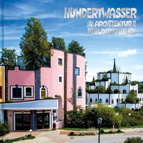 Beispielbild fr Hundertwasser Architektur & Philosophie - Bad Blumau zum Verkauf von medimops