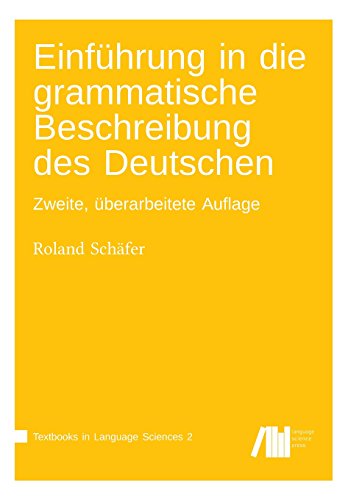 9783946234968: Einfuehrung in die grammatische Beschreibung des Deutschen: Volume 2 (Textbooks in Language Sciences)