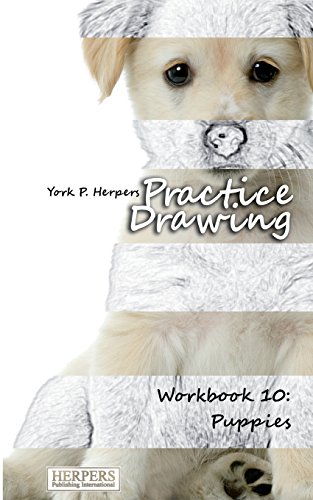 Stock image for Practice Drawing - Workbook 10: Puppies for sale by Lucky's Textbooks