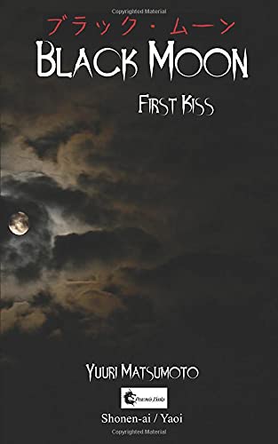 Beispielbild fr Black Moon: First Kiss zum Verkauf von Revaluation Books