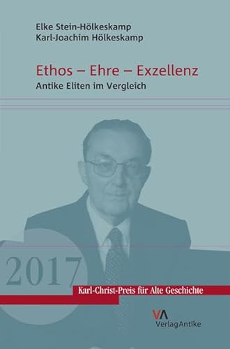 Stock image for Ethos - Ehre - Exzellenz. for sale by SKULIMA Wiss. Versandbuchhandlung