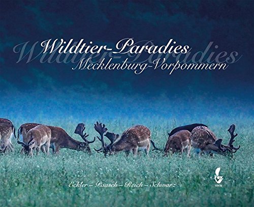 Beispielbild fr Wildtier-Paradies Mecklenburg-Vorpommern zum Verkauf von Blackwell's