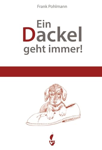 Beispielbild fr Ein Dackel geht immer zum Verkauf von medimops