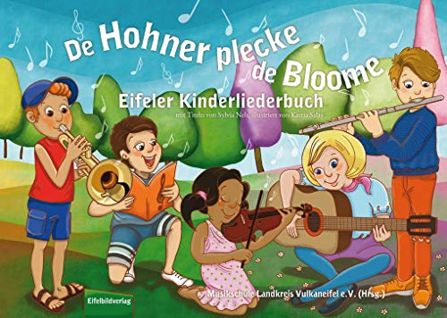 Beispielbild fr De Hohner plecke de Bloome: Eifler Kinderliederbuch zum Verkauf von medimops